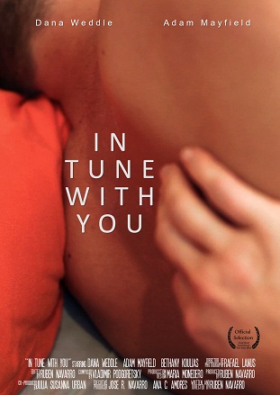 In tune with you - Un cortometraje de Rubén Navarro - Director español en Hollywood